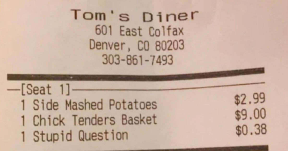 Diner Adds “Stupid Question” On Menu And Charges 38 Cents For It, Refuse To Apologize